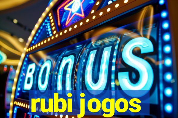 rubi jogos